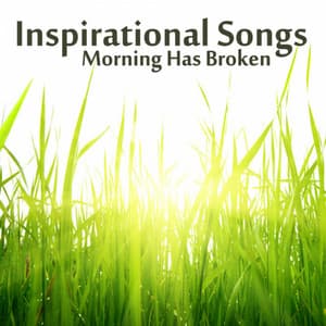 Inspirational Instrumental Songs: Morning Has Broken - Instrumental Players