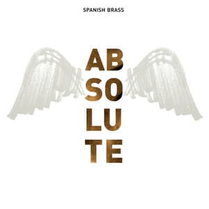 Absolute - Spanish Brass
