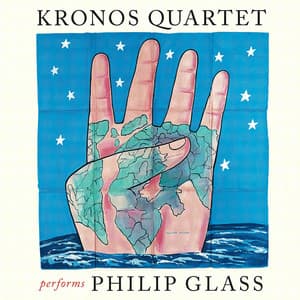 Kronos Quartet Performs Philip Glass - Philip Glass