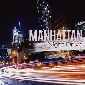 Manhattan Night Drive: Nocturnal Life in Manhattanm Lofi Music for Chillout - LO-FI BEATS