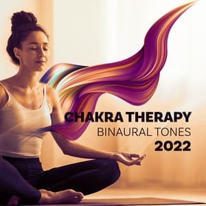 Chakra Therapy Binaural Tones 2022 - Chakra Meditation Universe