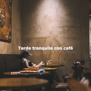 Tarde tranquila con café - Cheerful Instrumental Cafe Jazz