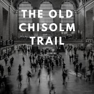 The Old Chisolm Trail - Roger Wagner Chorale