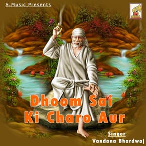 Dhoom Sai Ki Charo Aur - Vandana Bhardwaj