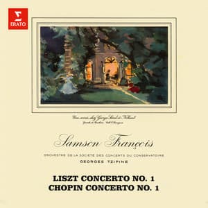Liszt: Piano Concerto No. 1 - Chopin: Piano Concerto No. 1, Op. 11 - Samson François