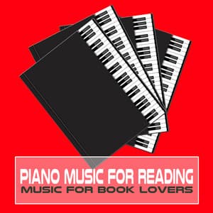 Piano Music for Reading - Music for Book Lovers - Hedley Patel