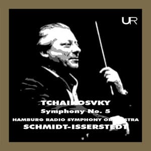 Schmidt-Isserstedt conducts Tchaikovsky: Symphony No. 5 - Pyotr Ilyich Tchaikovsky