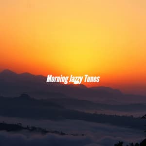 Morning Jazzy Tunes - Musica per la Colazione