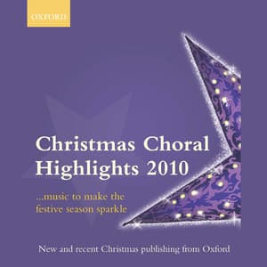 Oxford Christmas Choral Highlights 2010 - Oxford University Press Music