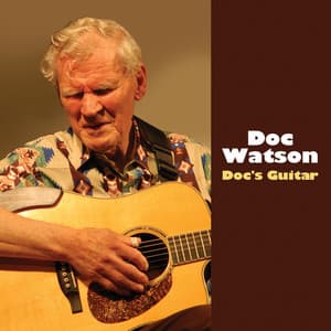 Doc's Guitar - Doc Watson