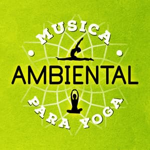 Musica Ambiental Para Yoga - Saludo al Sole Musica Relax