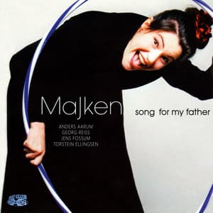 Song for My Father - Majken Christiansen