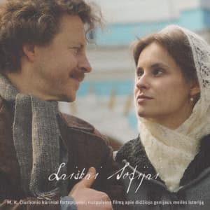 Laiškai Sofijai. M. K. Čiurlionio Kūriniai Fortepijonui, Nuspalvinę Filmą Apie Didžiąją Genijaus Meilės Istoriją - Mikalojus Konstantinas Čiurlionis