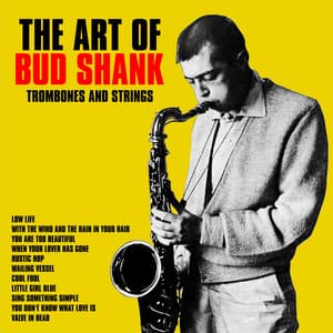 Trombones and Strings - Bud Shank