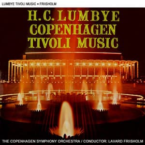 Copenhagen Tivoli Music - Hans Christian Lumbye