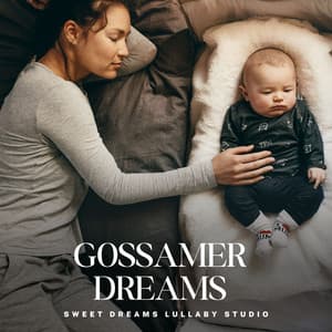 Gossamer Dreams: Nursery Rhymes - Sweet Dreams Lullaby Studio