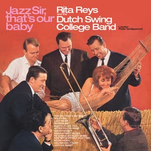 Jazz Sir, That's Our Baby - Dutch Swing College Band