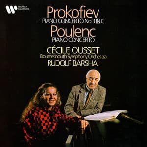 Prokofiev: Piano Concerto No. 3, Op. 26 - Poulenc: Piano Concerto, FP 146 - Cecile Ousset