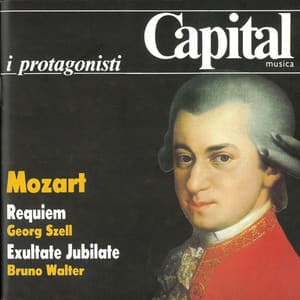 Wolfgang Amadeus Mozart: Requiem, Exultate Jubilate - Georg Szell, Bruno Walter - Wolfgang Amadeus Mozart