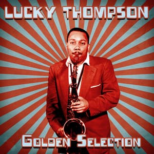 Golden Selection - Lucky Thompson