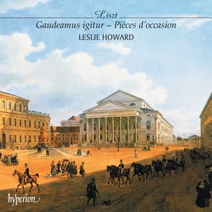 Liszt: Complete Piano Music 40 – Gaudeamus igitur - Franz Liszt