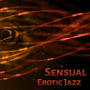 Sensual Erotic Jazz - Erotica