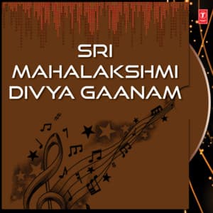 Sri Mahalakshmi Divya Gaanam - Vijayalakshmi Sarma