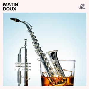 Matin Doux - Jazz douce musique d'ambiance