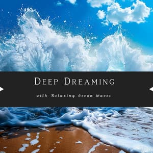 Deep Dreaming with Relaxing Ocean Waves - Nature Queen