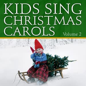 Kids Sing Christmas Carols, Vol. 2 - The London Fox Singers