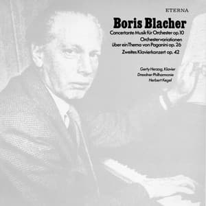 Blacher: Concertante Musik / Orchestral Variations on a Theme by Paganini / Piano Concerto No. 2 - Boris Blacher
