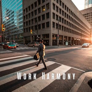 Work Harmony: Ambient Music for Creative Work - Music for Work Playlist