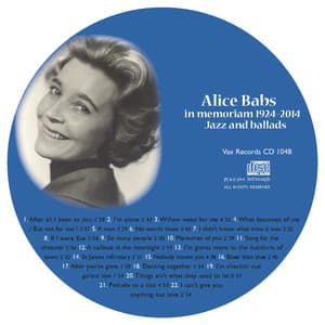 Alice Babs in Memoriam 1924-2014: Vi Minns Alice Babs 1924-2014: Jazz and Ballads - Alice Babs