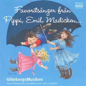 Favoritsånger från Pippi, Emil, Madicken...texter av Astrid Lindgren - Göteborg Wind Orchestra