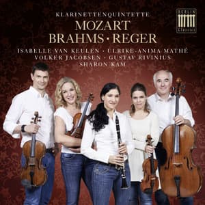 Mozart, Brahms & Reger: Klarinettenquintette - Sharon Kam