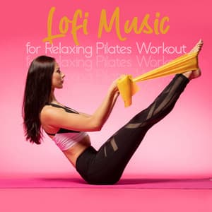 Lofi Tranquil Relaxing Pilates Workout - Katiaro