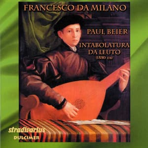 Milano: Intavolatura de viola o vero lauto, libro primo - Francesco da Milano