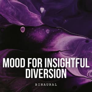 Binaural: Mood for Insightful Diversion - White Noise Sleep Sounds