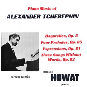 Piano Music Of Alexander Tcherepnin - Alexander Tcherepnin