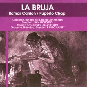 Zarzuela: La Bruja - Ramos Carrion