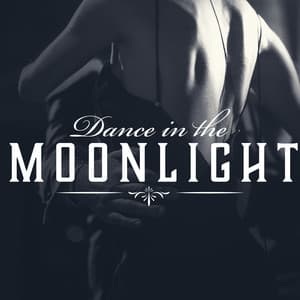 Dance in the Moonlight - Gentle Jazz Sounds, Special Time Together, Feel the Rhythm, Follow Your Partner - Dancing Jazz Project