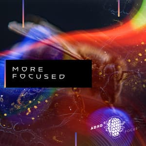 More Focused - ADHD Focus