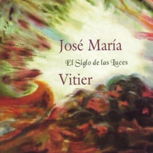 El Siglo de las Luces - José María Vitier
