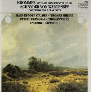 Krommer: Sinfonia Concertante, Op. 80 - Schnyder von Wartensee: Concerto for 2 Clarinets - Franz Krommer