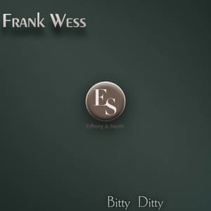 Bitty Ditty - Frank Wess