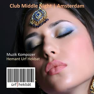 Club Middle Night | Amsterdam - Hemant
