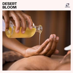 Desert Bloom - Pure Massage Music