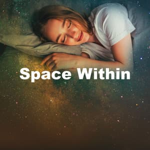 Space Within - Matter and Energy