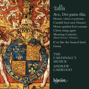 Tallis: Ave, Dei patris filia & Other Sacred Music - Thomas Tallis
