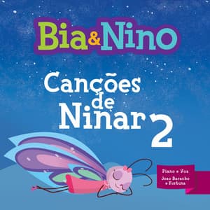 Canções de Ninar, Vol. 2 - Bia & Nino